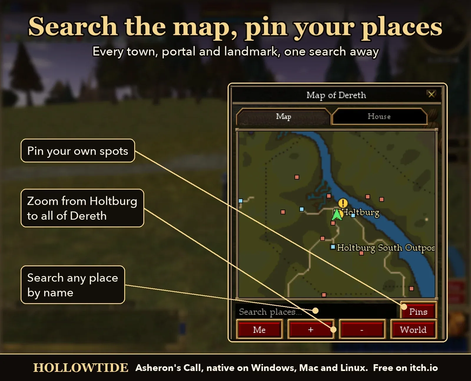 The world map: pin your own spots, zoom from Holtburg to all of Dereth, search any place by name